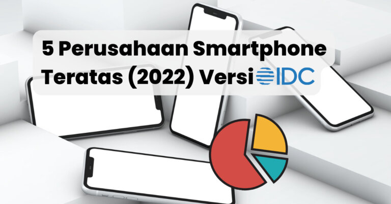 5 Perusahaan Smartphone Teratas (2022) Versi IDC, Oppo Masih Dominan