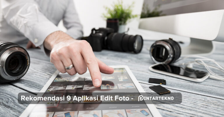 9 Aplikasi Edit Foto untuk Pemula, Buat Foto Makin Profesional dan Kece