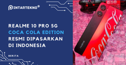 Realme 10 Pro 5G Coca Cola Edition Resmi Dipasarkan di Indonesia
