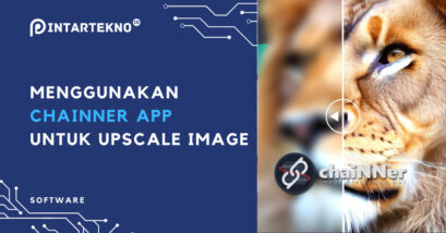 Menggunakan chaiNNer App untuk Upscale Image