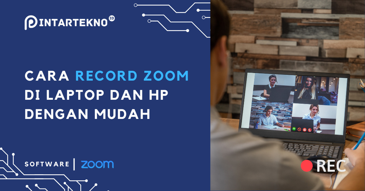 Cara Record Zoom di Laptop dan HP dengan Mudah