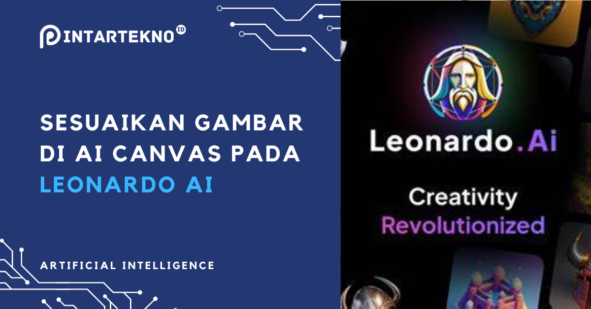 Ada AI Canvas di Leonardo AI, Edit dan Generate Image dengan AI