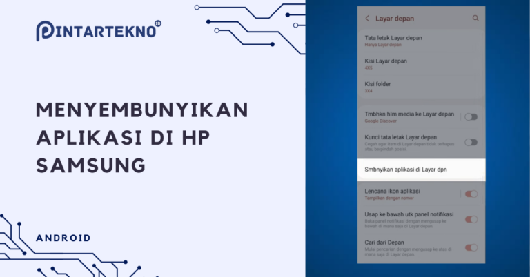Cara Menyembunyikan Aplikasi di HP Samsung, Amankan Rahasia Anda!