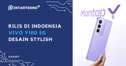 Vivo Y100 5G Rilis Indonesia, Wajah Baru Y Series – MantapY