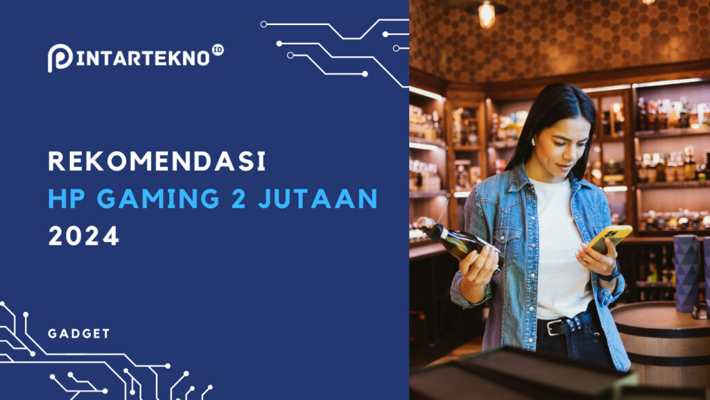 Rekomendasi HP Gaming 2 Jutaan 2024 Terbaik, Lancar Main Game Berat ...