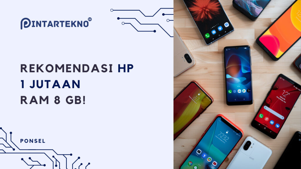 13 HP Harga 1 Jutaan Terbaik Tahun 2024 [Update Mei], Sudah ada NFC dan ...