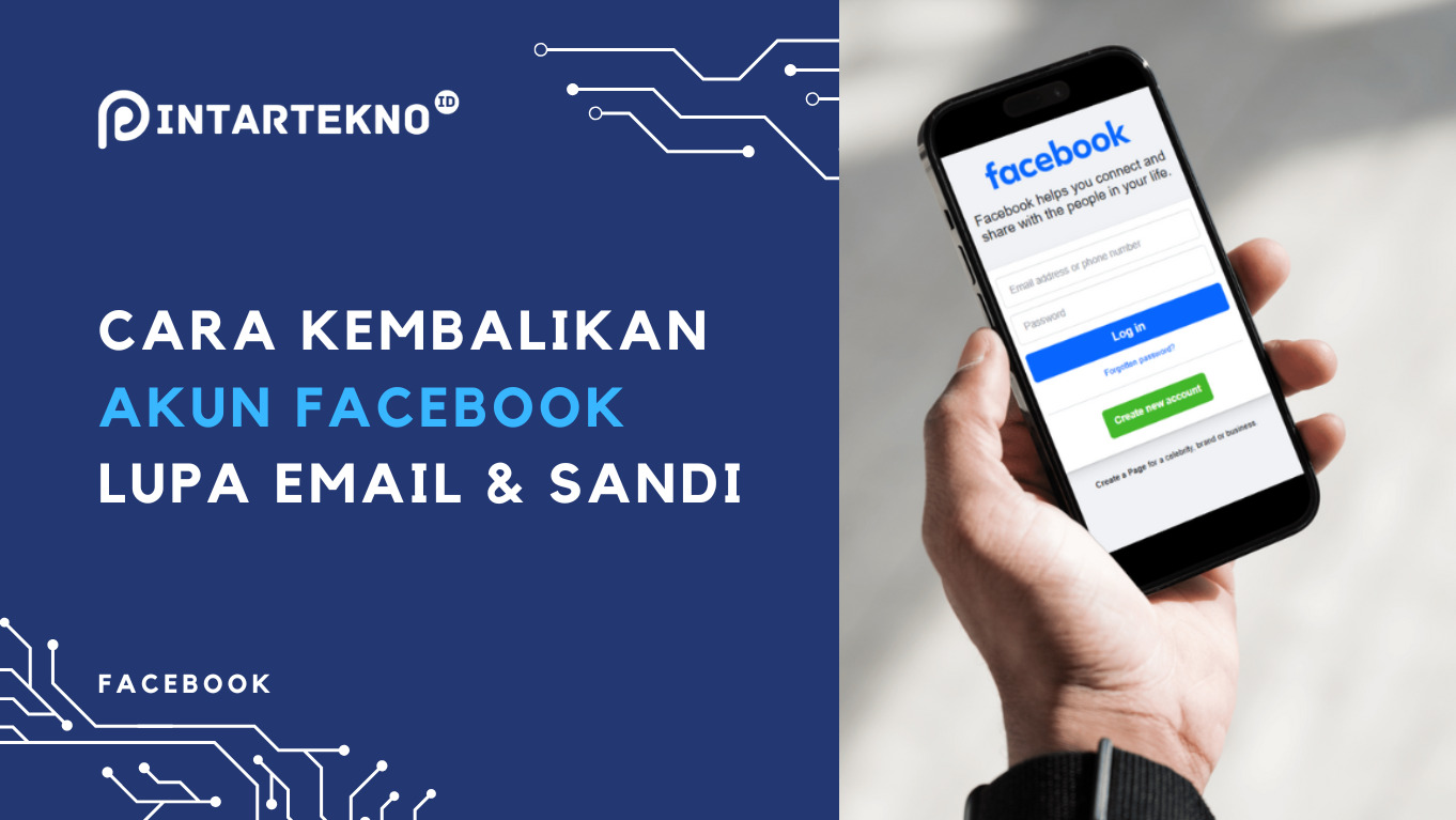 Cara Mengembalikan Akun Facebook yang Sudah Diganti Email dan Sandi