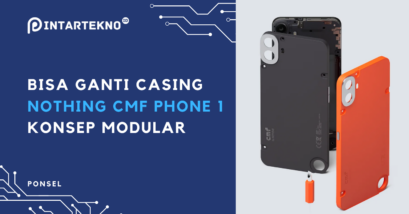 Bisa Bongkar Pasang Casing, “Nothing CMF Phone 1” Wujudkan Konsep Ponsel Modular