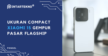 Ukuran Tetap Compact, Xiaomi 15 Gempur Pasar Flagship China